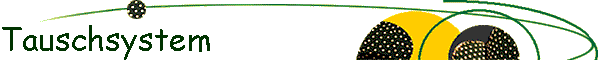 Tauschsystem